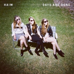 Coole Gelassenheit Richtung vorwärts: Haim - Days Are Gone (2013)