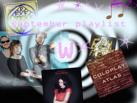 Die Wavebuzz-September Playlist: CHVRCHES, Coldplay, Chelsea Wolfe, Keep Shelly in Athens, Arcade Fire, Portugal. The Man & määäni more