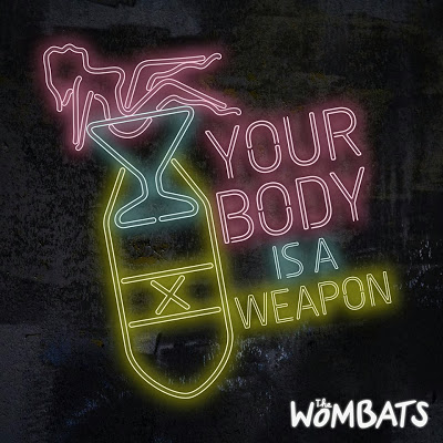 Neue Single: The Wombats - "Your Body Is A Weapon"
